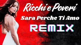 Ricchi e Poveri  Sara PercheTi Amo  Zero69 Cover remix [upl. by Lynch]