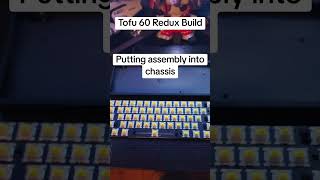 Tofu 60 Redux kit assembly [upl. by Agle831]