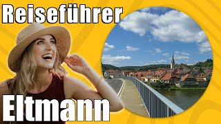 Eltmann  Travel Tipps  Reiseführer Deutsch [upl. by Waiter]