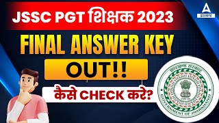 JSSC PGT Final Answer Key 2023 OUT 📢 JSSC PGT Answer Key 2023 Kaise Check Kare  Jharkhand PGT 2023 [upl. by Richer]