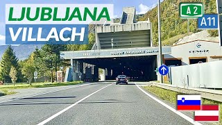 LJUBLJANA Slovenia  VILLACH Austria  Karawanken tunnel [upl. by Chaudoin]