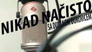 Nikad Nacisto sa Dusanom Djurovicem gost Boris Dezulovic 2 dio [upl. by Tommy]