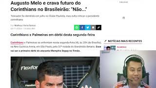 António Oliveira nega mágoa com Augusto Melo e crava futuro do Corinthians no Brasileirão Não [upl. by Bland319]