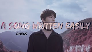 A SONG WRITTEN EASILY  ONEUS Adaptación al español [upl. by Eniamrehs]