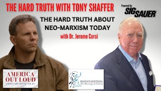 The Hard Truth About NeoMarxism Today with Dr Jerome Corsi [upl. by Rochester699]