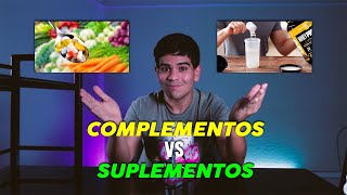 COMPLEMENTOS Y SUPLEMENTOS ALIMENTICIOS  ¿qué son y cuál es la diferencia [upl. by Solegna923]