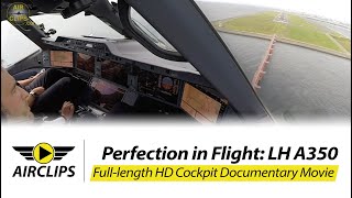 Airbus A350 Lufthansa ULTIMATE COCKPIT MOVIE  Business Class Tokyo AirClips full flight series [upl. by Osyth]