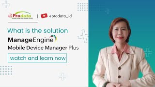 Solusi MDM Terbaik untuk Mengelola Perangkat Perusahaan  ManageEngine Mobile Device Manager Plus [upl. by Veal]