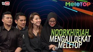 Noorkhiriah mengaji dekat MeleTop  MeleTOP  Nabil amp Neelofa [upl. by Notselrahc445]