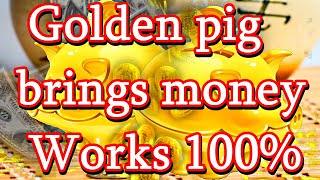 Feng Shui Money flows into the house like a river The Golden pig will bring you wealth Works 100 [upl. by Rekab275]