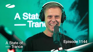 A State of Trance Episode 1144 astateoftrance [upl. by Sehcaep]