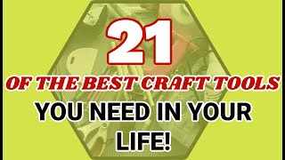 💥21 of the Best CRAFT TOOLS you need in your LIFE💥✂️ [upl. by Kakalina]