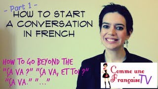 How to Start a Conversation in French [upl. by Enyrhtak]