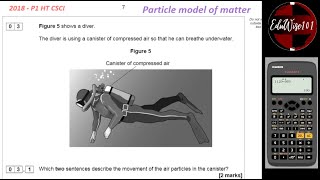 AQA GCSE 2018 Paper 1 Q3 Combined Science Physics Higher Tier Past paper Revision Particle Model [upl. by Ong]