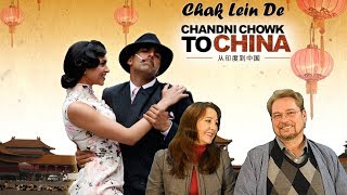 Chak Lein De Chandni Chowk To China  Reaction and Review [upl. by Raskin]