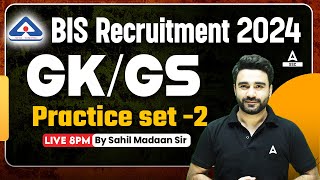 BIS Recruitment 2024  BIS GK GS Classes By Sahil Madaan Sir  Practice set 2 [upl. by Alban]