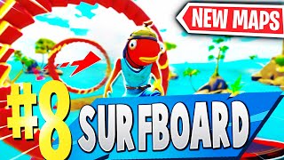 TOP 8 Best SURFBOARD Creative Maps In Fortnite  Fortnite Surfboard Map CODES VERY FUN [upl. by Ahlgren]