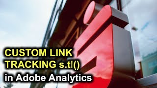 Adobe Analytics CUSTOM LINK TRACKING 2018  Sparkasse Audit [upl. by Damas]