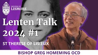 Lenten Talks 2024 Ep 1 of 3  St Therese of Lisieux [upl. by Nautna]