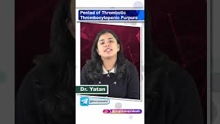 Pentad Of Thrombotic Thrombocytopenic Purpura  Quick Bites [upl. by Nossila195]