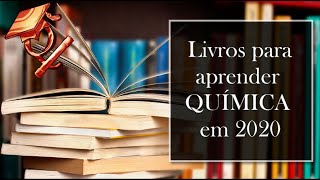 Os melhores livros para aprender química em 2020 saindo da média [upl. by Viva]