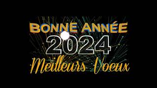 Video bonne année 2024  Vœux de Nouvel An en couleurs et en musique [upl. by Ennasil]