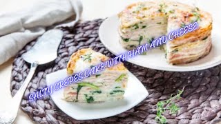 SALTY CREPES CAKE WITH HAM AND CHEESE [upl. by Daht]