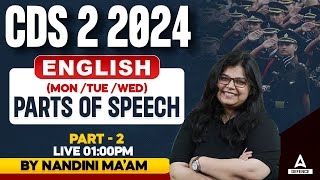 CDS 2 2024 Preparation  Parts of Speech 2  CDS 2 English Classes  By Nandini Mam [upl. by Wystand]