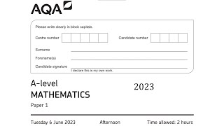 AQA A Level Maths Paper 1 2023 [upl. by Chilcote]