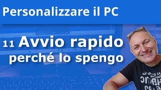 11 Avvio rapido del PC pro e contro Daniele Castelletti  AssMaggiolina [upl. by Mccullough]