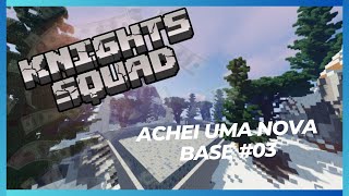 Encontrei Uma Nova Base De Outro Participante Da Knights Squad [upl. by Ahtivak]