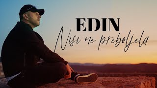 EDIN DERVISEVIC  NISI ME PREBOLJELA Official Video 2025 [upl. by Namreg207]