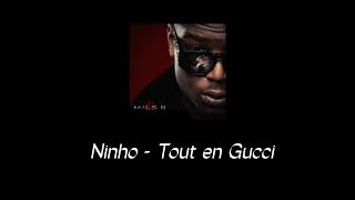 Ninho  Tout en Gucci speed up [upl. by Haslett87]