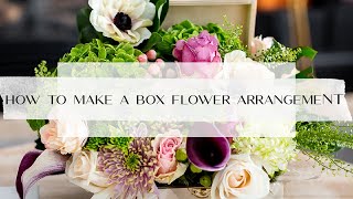 How to make a flower box arrangement [upl. by Aidyl]