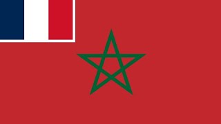 National Anthem of French Protectorate of Morocco 🇲🇦🇲🇫 [upl. by Brine]