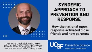 Syndemic Approach to Prevention and Response featuring Demetre Daskalakis MD MPH [upl. by Bondie]