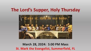 Holy Thursday March 28 2024 [upl. by Llewon]