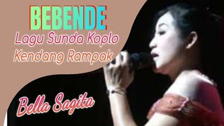 Bebende  Azmi Z  I Bella Sagita I Koplo Lagu Sunda Kendang Rampak Bikin Semarak I Bhinekas [upl. by Ile580]