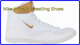 REVIEW 2024 Nike Inflict 3 Wrestling Shoes ESSENTIAL details [upl. by Rebmit]