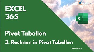 Rechnen in Pivot Tabellen in Excel 365 [upl. by Jeavons]