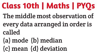 The middle most observation of every data arranged in order is called  Class 10th Math cbse [upl. by Einahpad]