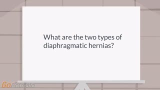 What are the 2 types of diaphragmatic hernias [upl. by Fanchie]