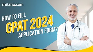 How to Fill GPAT 2024 Application Form [upl. by Onin878]