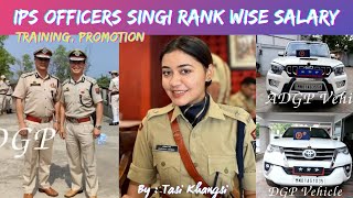 IPS officer singi thagi salary rank wise kaya fangba  Training  Promotion of IPS officers [upl. by Docile]