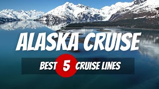 Best Alaska Cruise Itinerary 2024 — 5 Best Cruise Line for Alaska [upl. by Araas833]