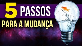 5 Passos para Mudar Sua Vida [upl. by Anilem]