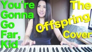 The Offspring  Youre Gonna Go Far Kid Piano Cover [upl. by Sucramd318]