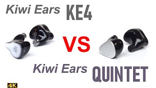 Kiwi Ears KE4 vs Kiwi Ears Quintet [upl. by Sivehc]