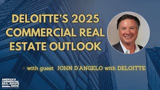 Deloittes 2025 Commercial Real Estate Outlook [upl. by Nlyak267]