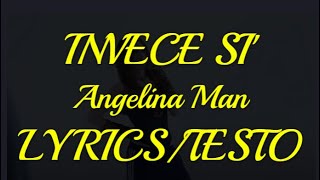 Angelina Mango  Invece sì ft Dani Faiv Lyricstesto [upl. by Killie215]